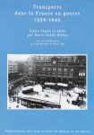 Les transports ferroviaires en zone annexées de 1939 à 1945